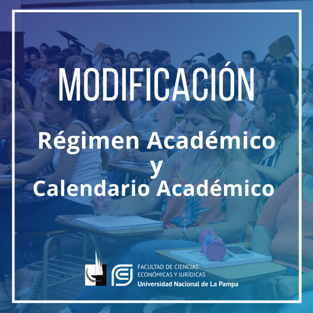 Modificación del Régimen Académico y Calendario Académico