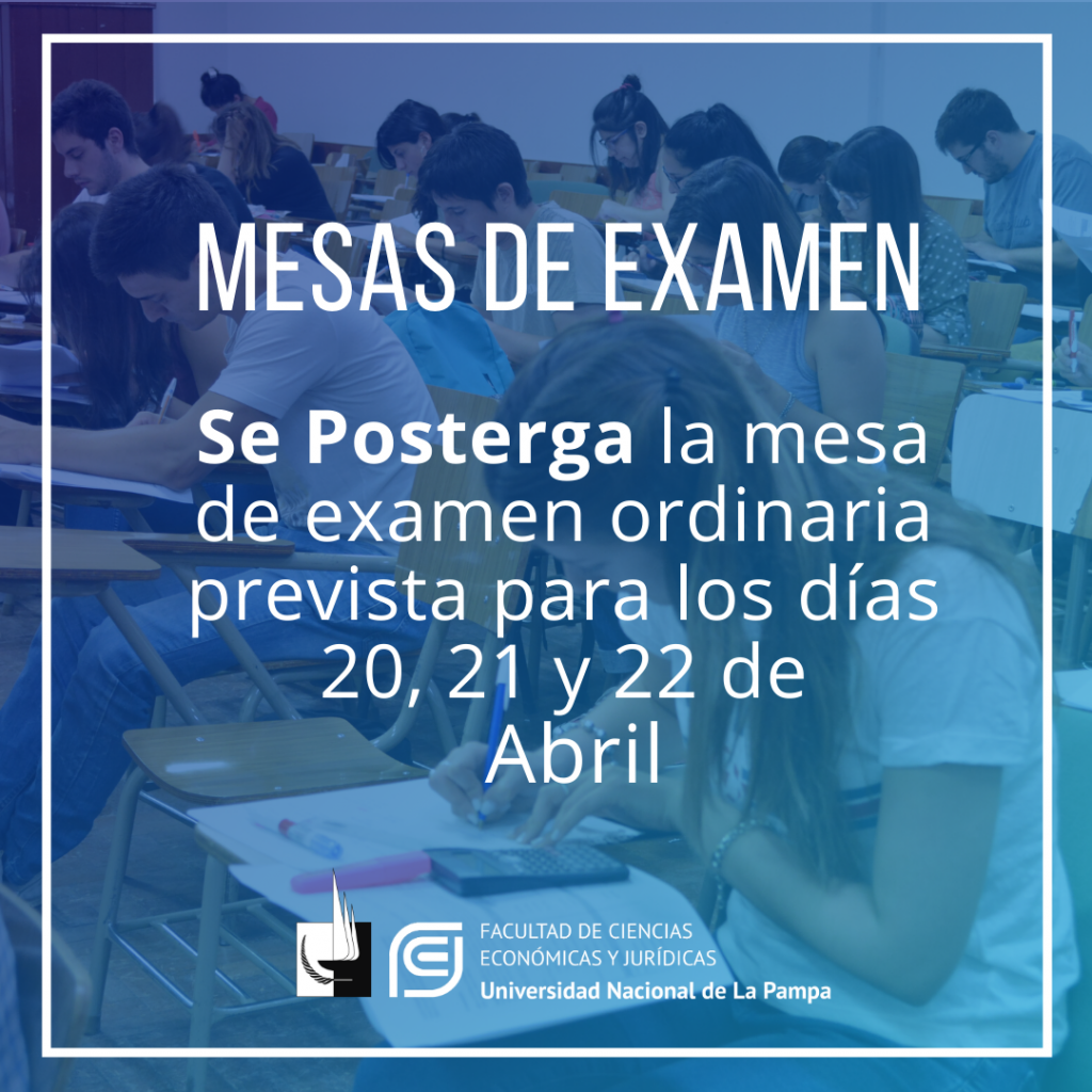Postergación de mesas de Abril