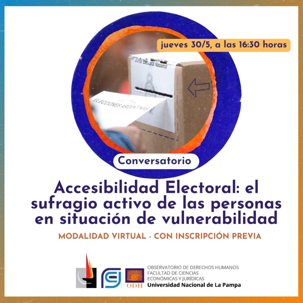 Conversatorio Virtual: «Accesibilidad Electoral: el sufragio activo  de las personas en situación de vulnerabilidad»