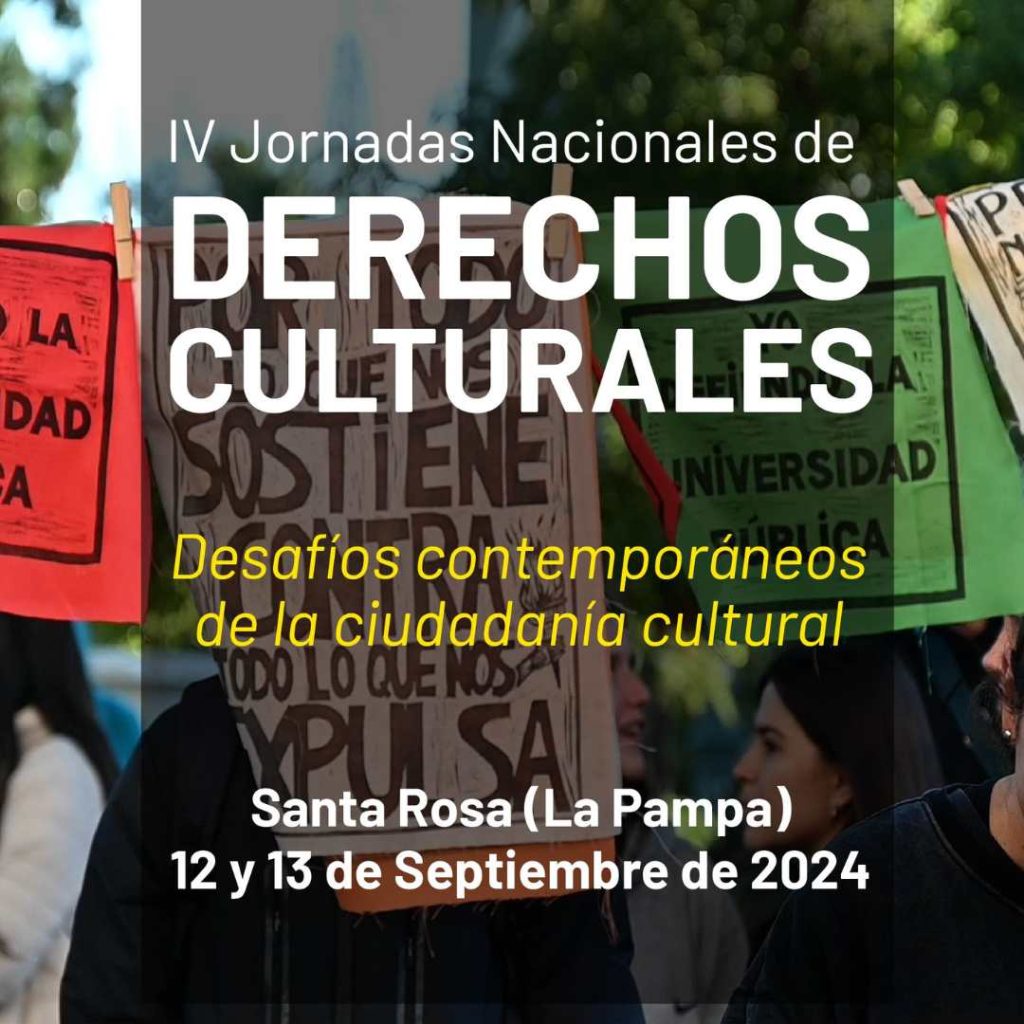 Participá de las IV Jornadas Nacionales de Derechos Culturales