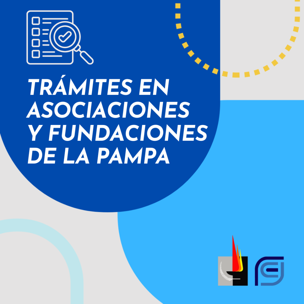 Charla abierta sobre trámites para Asociaciones y Fundaciones pampeanas