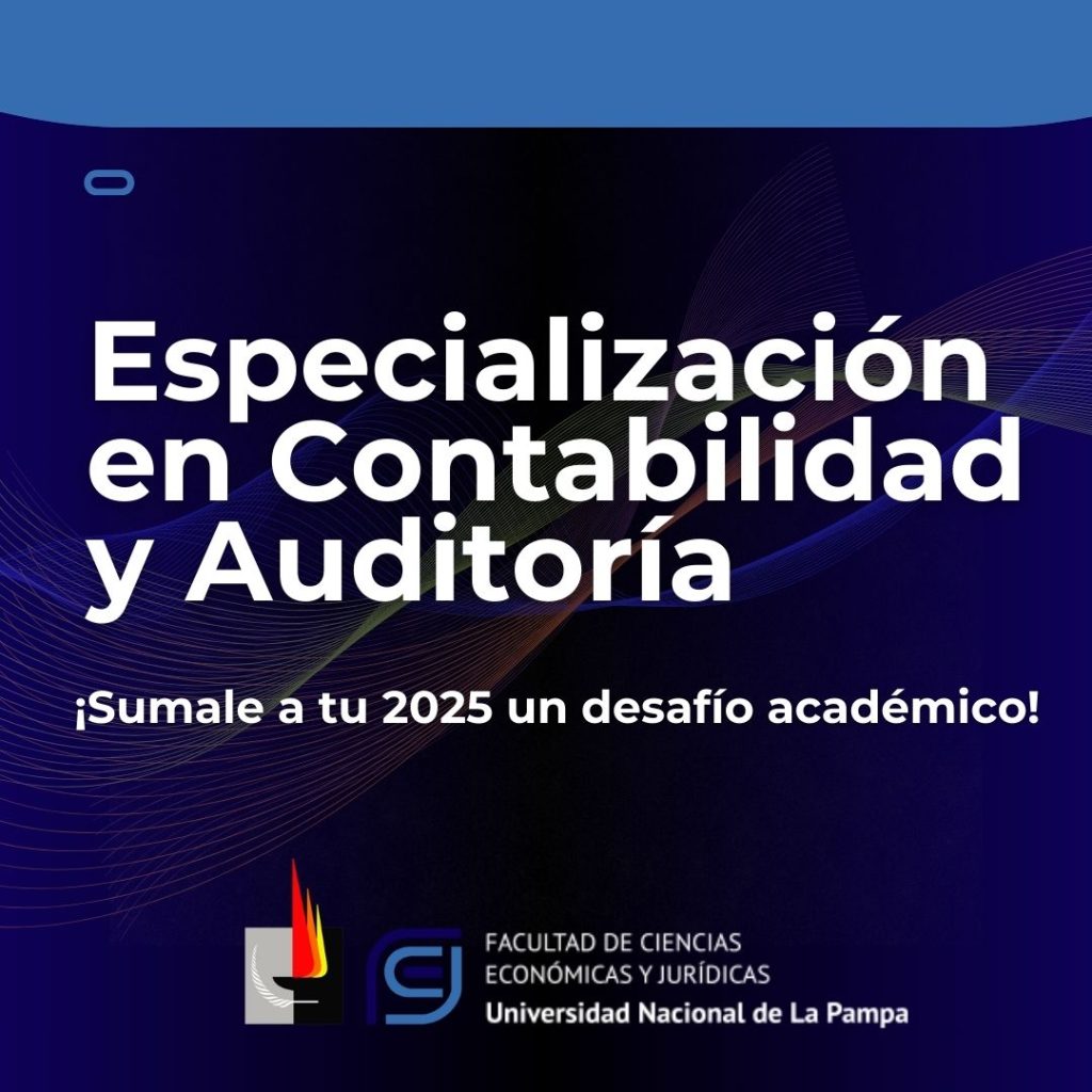 Especialización en Contabilidad y Auditoría: preinscripciones abiertas para la 2ª cohorte