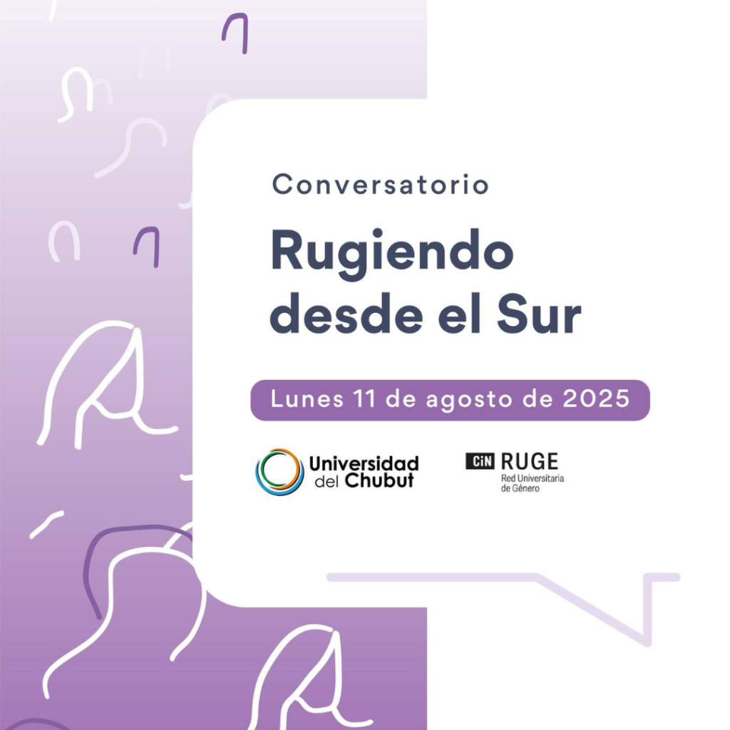 Conversatorio el 11 de agosto: “Rugiendo desde el sur: Universidades feministas”